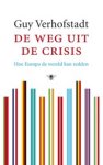 VERHOFSTADT, Guy - De weg uit de crisis