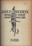 SCHMOOK, Ger; - BOEK EN BIBLOTHEEK, HANDLEIDING VOOR DE BIBLIOTHEEKPRACTIJK.