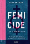 Zweege, Tessel ten - Femicide: Tot de dood ons scheidt