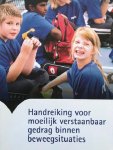 Cor Niks, Peter van der Dool - Handreiking voor moeilijk verstaanbaar gedrag binnen beweegsituaties