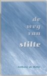 Anthony Mello - De Weg Van Stilte