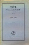 Volz, Paul - Volz, Paul-Mose und sein Werk