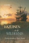 Valen, L.J. van - Bazuinen in de wildernis