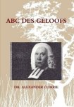 Comrie, Dr. Alexander - Comrie, Dr. Alexander-ABC des Geloofs (nieuw)