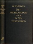 Keuning, H.J. - Het Nederlandsche volk in zijn woongebied. Hoofdlijnen van een economische en sociale geografie van Nederland.