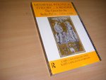 Nederman, Cary J.  ; Kate Langdon Forhan - Medieval Political Theory.  A Reader : the Quest for the Body Politic, 1100-1400