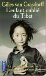 GILLES VAN GRASDORFF - L'enfant oublié du Tibet