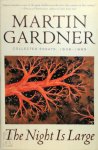 Martin Gardner 15656 - The Night Is Large Collected Essays : 1938-1995