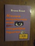 Ernst, Brunno - Nieuwe avonturen met onmogelijke figuren