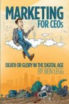 Ben Legg - Marketing for CEOs