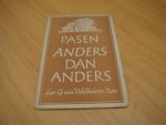 Veldhuizen, G van - Pasen anders dan anders