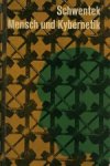 H. Schwentek. - Mensch und Kybernetik.