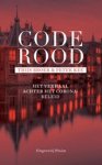Thijs Broer ; Peter Kee - Code rood - Het verhaal achter het coronabeleid