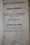 Fruytier, Jacobus - Sion's worstelingen, of historische zamenspraken over de verscheidene en zeer bittere wederwaardigheden van Christus Kerk met openbare en verborgen vijanden. I) In de Reformatie, II) Ten tijde der Remonstranten, III) In deze onze dagen