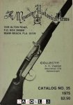 Marvin E. Hoffman, William Hoffman - The Museum of Historical Arms Catalog No. 35