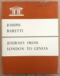 BARETTI, JOHN. - A Journey from London to Genoa. Through England, Portugal, Spain, and France, Volume I + Volume II  [ Two volume in one Volume ]