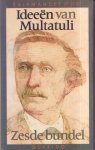 Multatuli, J.J. Oversteegen - Ideeën van multatuli