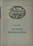 Marx, Karl - Das Elend der Philosophie. Antwort auf Proudhons Philosophie des Elends