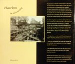 Uittenhout , Bart  . & Jos Fielmich . [ isbn 9789060973837 ] - Haarlem in Uitvoering . ( Foto´s gemaakt in opdracht van Openbare Werken Haarlem 1900-1940 . ) Vele historische foto's van diverse werkzaamheden zoals de bruggenbouw Nachtzaambrug over de Zomervaart en nog veel meer .