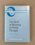 Zilberman, David B. - The Birth of Meaning in Hindu Thought (Boston Studies in the Philosophy of Science Volume 102)