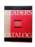 Geoffrey O`Brien ed. - Geoffrey O`Brien ed.  The Reader`s Catalog- An Annotated selection of more than 40.00 of the best books in print in 208 categories