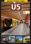 Schwandl, Robert & Seefeldt, Alexander - Berliner U-Bahn-Linien: U5