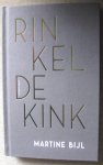 Bijl, Martine - Rinkeldekink Bijl, Martine - Rinkeldekink