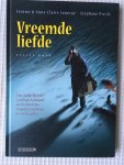 Jérome & Anne-Claire Jouvray - Stéphane Presle - Vreemde liefde eerste boek Een aangrijpend toekomstverhaal in de sfeer van Stanley Kubricks