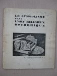 Taymans d'Eyperon, Fr. - Le symbolisme dans l'art religieux bouddhique.