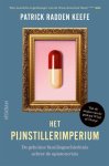 Patrick Radden Keefe - Het pijnstillerimperium De geheime familiegeschiedenis achter de opiatencrisis