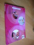 Mirna van Donselaar / Bettins schwagten / Suzanne Verbeek - Manicure
