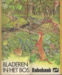 Horst, Marijke van der & Michielsen, Hans (Illustrator) - Bladeren in het bos / Druk 1