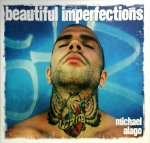 Michael Alago 198329 - Beautiful Imperfections