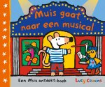 Lucy Cousins - Muis  -   Muis gaat naar een musical