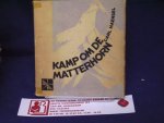 Haensel, Carl - Kamp om de matterhorn  / Libellen Serie nr. 95-96-97,