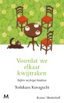 Toshikazu Kawaguchi - (1) Voordat We Elkaar Kwijtraken