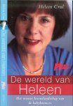Crul, Heleen  ..   Omslagontwerp Julie Bergen  en foto omslag  Sjaak Ramakers - De wereld van Heleen  ..   Het nieuwe levenslandschap van de babyboomers