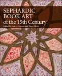 Luís U. Afonso, Tiago Moita (eds) - Sephardic Book Art of the Fifteenth Century