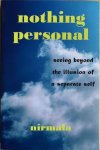 Nirmala (Daniel Erway) - NOTHING PERSONAL. Seeing Beyond the Illusion of a Separate Self.