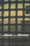 Bommel, Abdul Wahid van e.a. - De Islam en het Westen. Botsende religies - theologische visies op macht in Islam en Christendom Bommel, Abdul Wahid van e.a. - De Islam en het Westen. Botsende religies - theologische visies op macht in Islam en Christendom