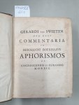 Swieten, Gerard van: - Commentaria in Hermanni Boerhaave Aphorismos De Cognoscendis Et Curandis Morbis : 2 Bände :