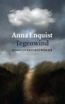 Anna Enquist 10245 - Tegenwind Essays en beschouwingen