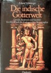 Schleberger, Eckard - Die indische Götterwelt. Gestalt, Ausdruck und Sinnbild. Ein Handbuch der hinduistischen Ikonographie
