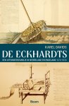 Karel Davids - De Eckhardts Een uitvindersfamilie in Nederland en Engeland, 1670‐1830