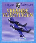 O. Steen Hansen - Vreemde vliegtuigen / 100 jaar luchtvaart