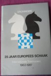 Kieboom, Bert [ eindredactie] - Groningen 25 jaar europees schaak Internationale Toernooien 1963-1987