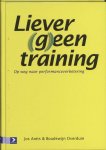 Jos Arets, Boudewijn Overduin - Liever (g)een training
