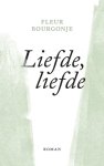Fleur Bourgonje - Liefde, liefde Fleur Bourgonje - Liefde, liefde