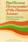 RICOEUR, P. - Hermeneutics and the human sciences. Essays on language, action and interpretation. Edited, translated and introduced by J.B. Thompson.