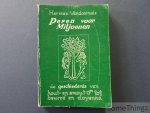 Vandommele, Herman. - Peren voor Miljoenen.  De geschiedenis van hout- en smoutpeer tot beurré en doyenné.
